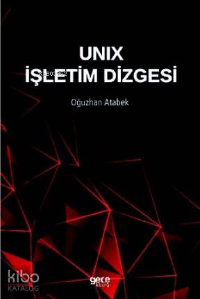 Unix İşletim Dizgesi - Kitapiks.com
