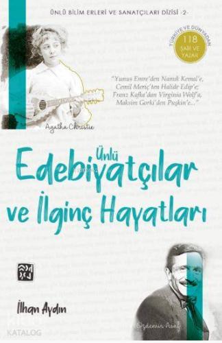 Ünlü Edebiyatçılar ve İlginç Hayatları
