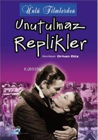Ünlü Filmlerden| Unutulmaz Replikler