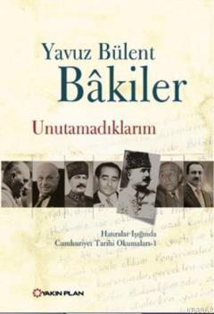 Unutamadıklarım