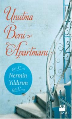 Unutma Beni Apartmanı - Kitapiks.com