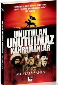 Unutulan Unutulmaz Kahramanlar - Kitapiks.com