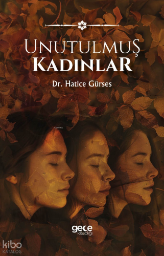 Unutulmuş Kadınlar