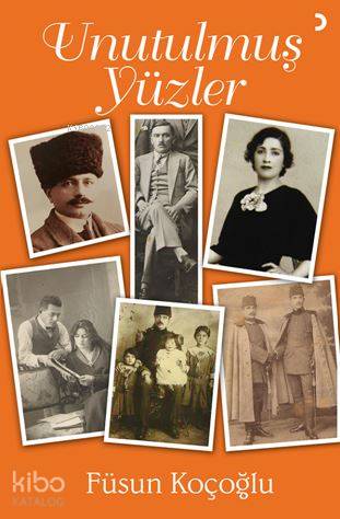 Unutulmuş Yüzler