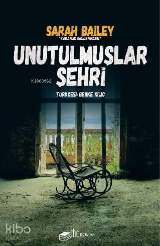 Unutulmuşlar Şehri