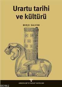 Urartu Tarihi ve Kültürü