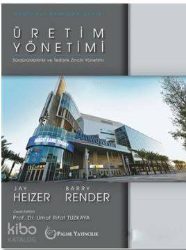 Üretim Yönetimi; Sürdürülebilirlik ve Tedarik Zinciri Yönetimi - Kitap