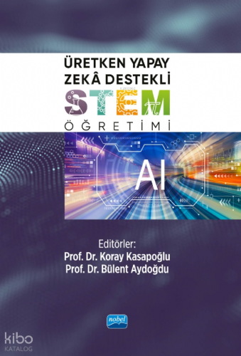 Üretken Yapay Zekâ Destekli STEM Öğretimi