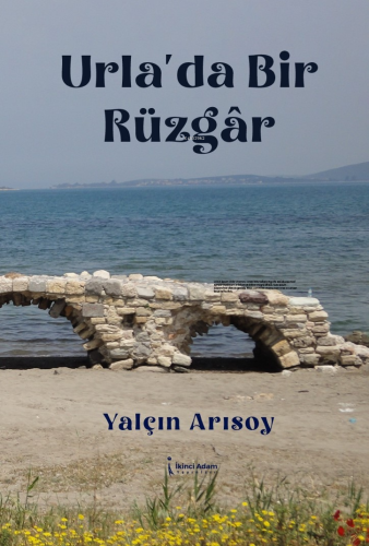 Urla'da Bir Rüzgar - Kitapiks.com