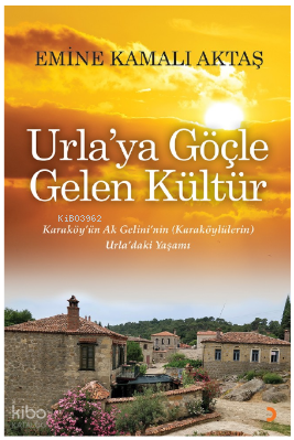 Urla'ya Göçle Gelen Kültür