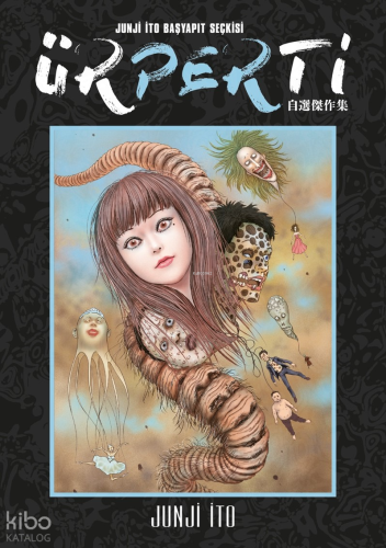 Ürperti;Junji İto Başyapıt Seçkisi