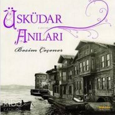 Üsküdar Anıları