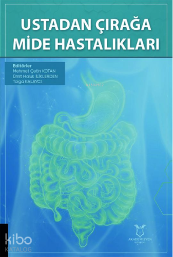 Ustadan Çırağa Mide Hastalıkları