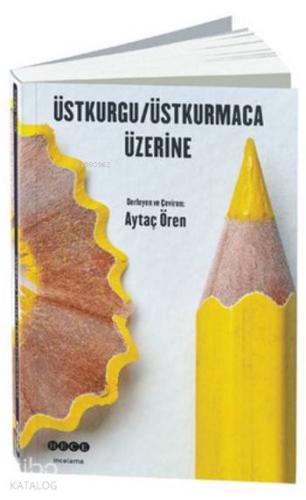 Üstkurgu / Üstkurmaca Üzerine - Kitapiks.com