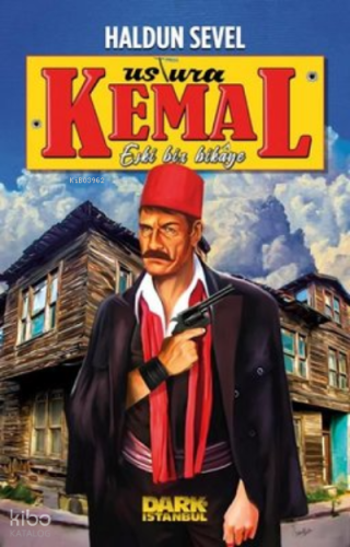 Ustura Kemal - Eski Bir Hikaye