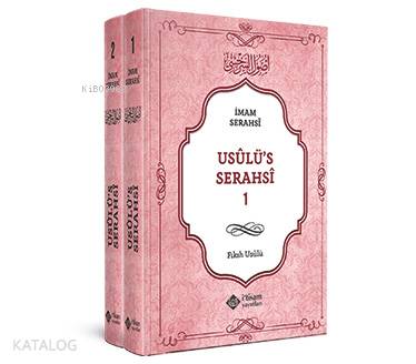 Usulus Serahsi Tercümesi, 2 Cilt Takım; Fıkıh Usulu