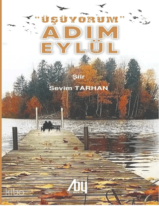 Üşüyorum: Adım Eylül