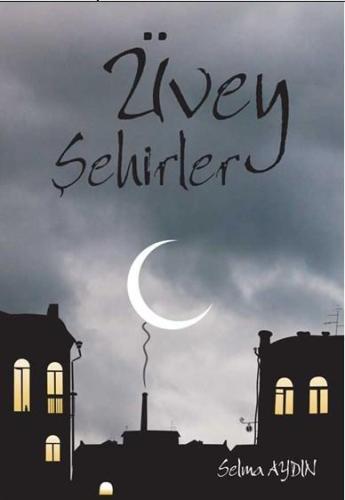 Üvey Şehirler - Kitapiks.com