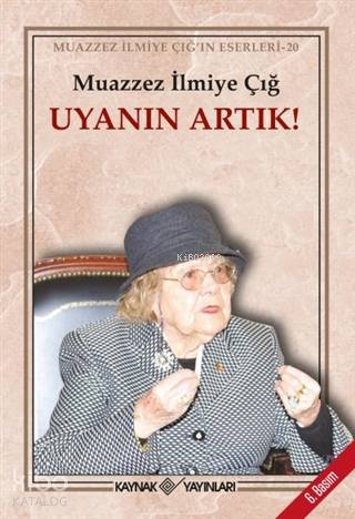 Uyanın Artık! - Kitapiks.com