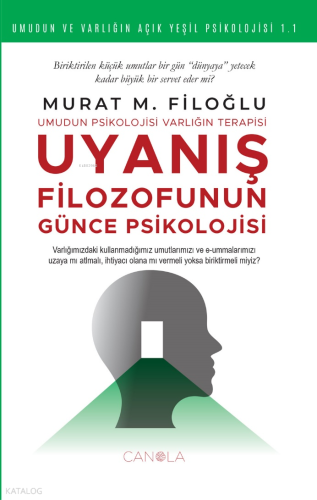 Uyanış Filozofunun Günce Psikolojisi