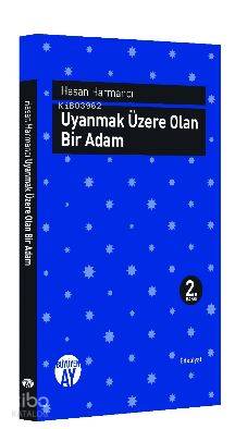 Uyanmak Üzere Olan Bir Adam