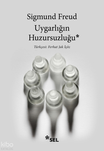 Uygarlığın Huzursuzluğu