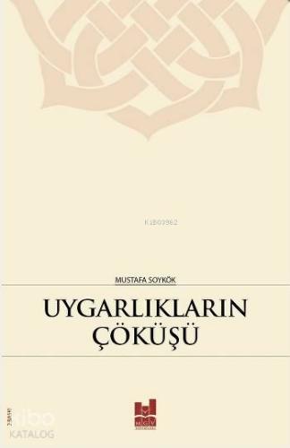 Uygarlıkların Çöküşü