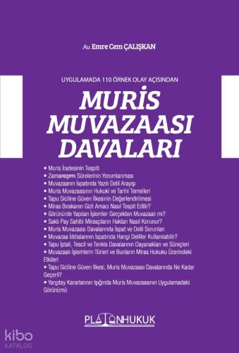 Uygulamada 110 Örnek Olay Açısından Muris Muvazaası Davaları