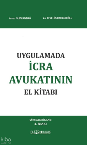 Uygulamada İcra Avukatının El Kitabı (Ciltli)