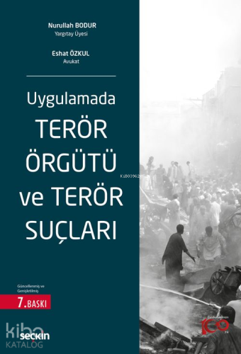 Uygulamada Terör Örgütü ve Terör Suçları