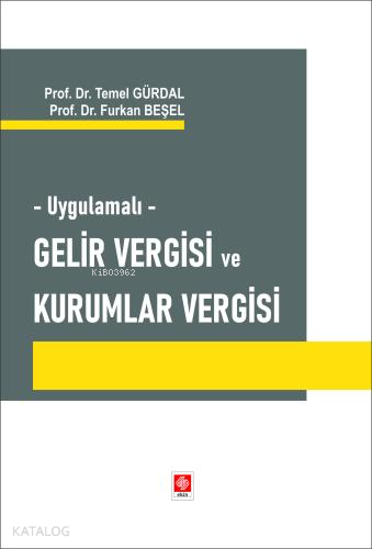 Uygulamalı Gelir Vergisi ve Kurumlar Vergisi - Kitapiks.com