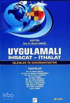 Uygulamalı İhracat - İthalat İşlemler ve Dökümantasyon