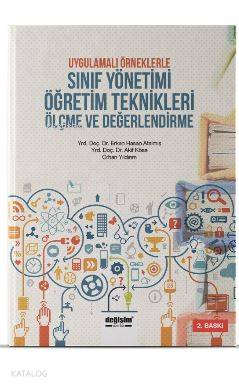 Uygulamalı Örneklerle Sınıf Yönetimi Öğretim Teknikleri Ölçme ve Değerlendirme