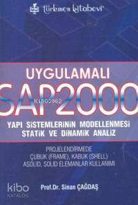 Uygulamalı| SAP 2000; Yapı Sistemlerinin Modellenmesi Statik ve Dinamik Analiz