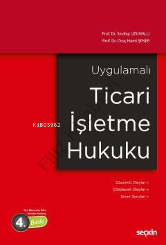 Uygulamalı Ticari İşletme Hukuku