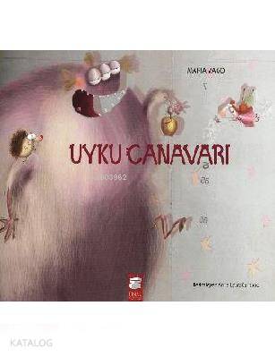 Uyku Canavarı; 5-7 Yaş