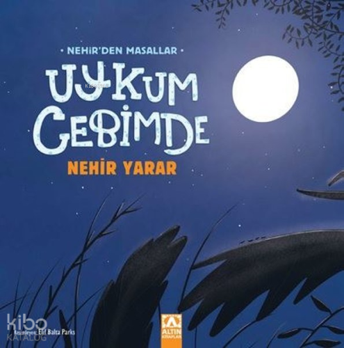 Uykum Cebimde - Nehir'den Masallar