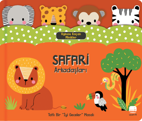 Uykusu Kaçan Minikler Safari Arkadaşları