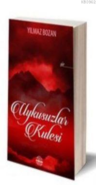 Uykusuzlar Kulesi - Kitapiks.com