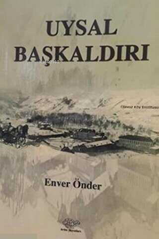 Uysal Başkaldırı - Kitapiks.com