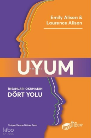 Uyum: İnsanları Okumanın Dört Yolu