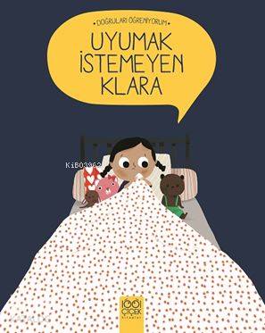 Uyumak İstemeyen Klara - Doğruları Öğreniyorum - Kitapiks.com