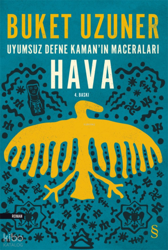 Uyumsuz Defne Kaman'ın Maceraları - Hava