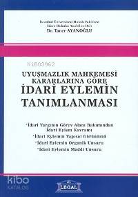 Uyuşmazlık Mahkemesi Kararlarına Göre İdari Eylemin Tanımlanması