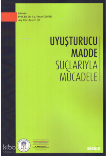 Uyuşturucu Madde Suçlarıyla Mücadele