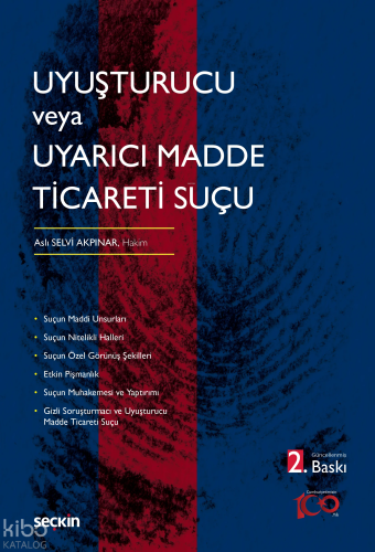 Uyuşturucu veya Uyarıcı Madde Ticareti Suçu