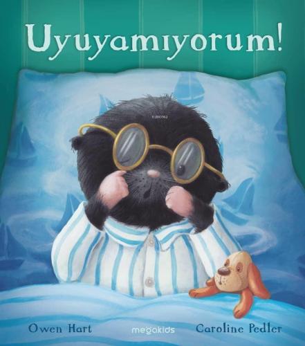 Uyuyamıyorum! - Kitapiks.com