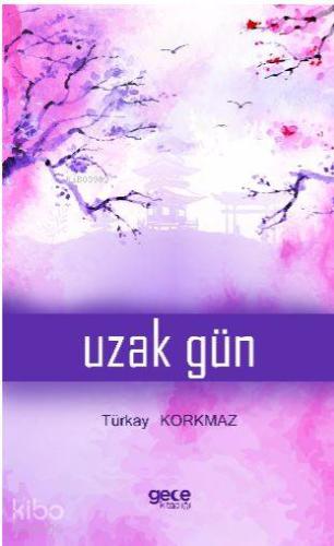 Uzak Gün - Kitapiks.com