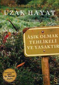 Uzak Hayat; Aşık Olmak Tehlikeli ve Yasaktır - Kitapiks.com