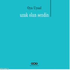 Uzak Olan Sendin